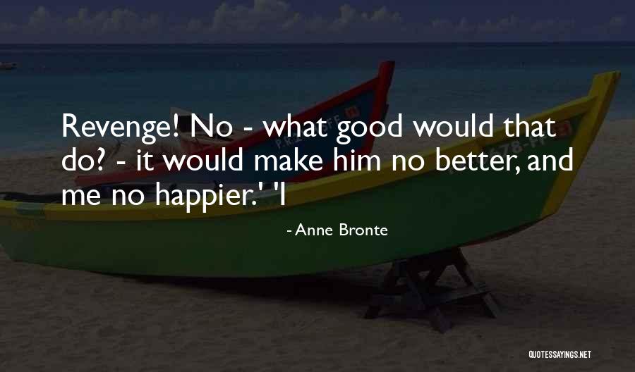 Milosh Palace Quotes By Anne Bronte Milosh Palace Quotes By Anne Bronte