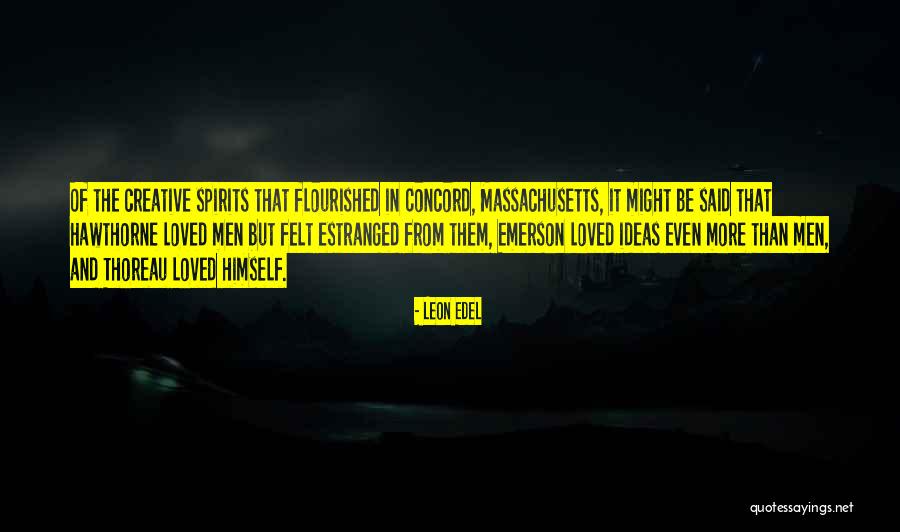 Miloslavov Quotes By Leon Edel Miloslavov Quotes By Leon Edel