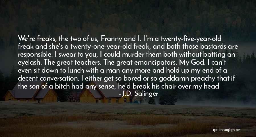 Milostivire Quotes By J.D. Salinger Milostivire Quotes By J.D. Salinger