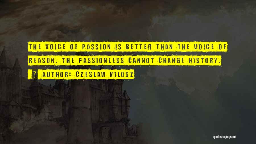 Milosz Quotes By Czeslaw Milosz