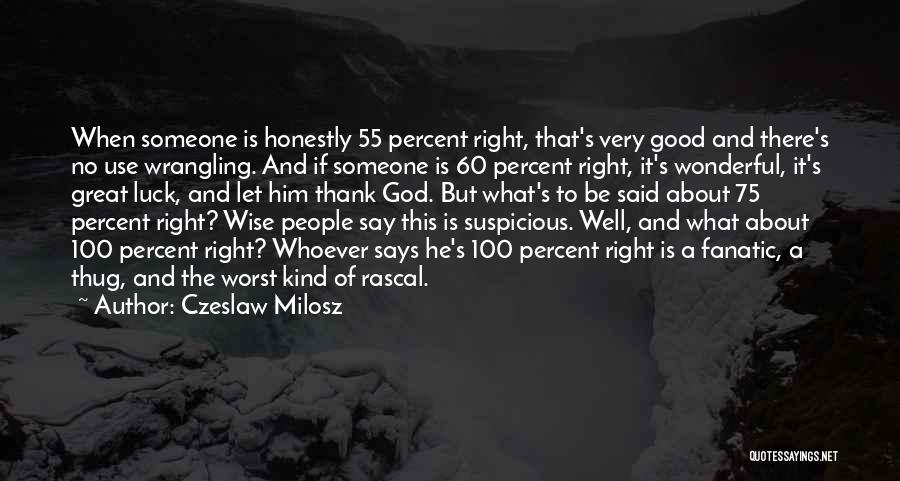 Milosz Quotes By Czeslaw Milosz