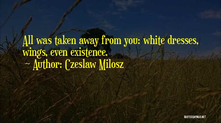 Milosz Quotes By Czeslaw Milosz