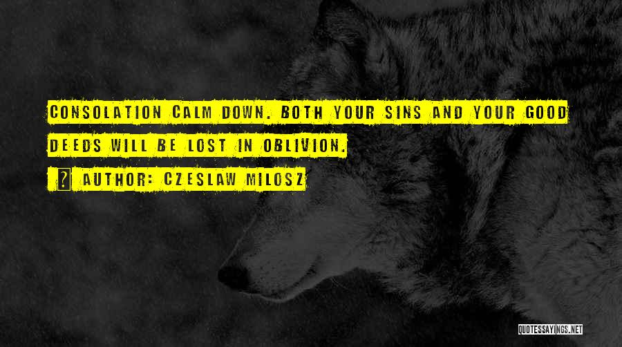 Milosz Quotes By Czeslaw Milosz