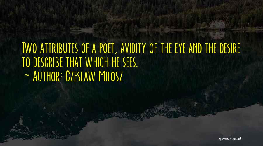 Milosz Quotes By Czeslaw Milosz