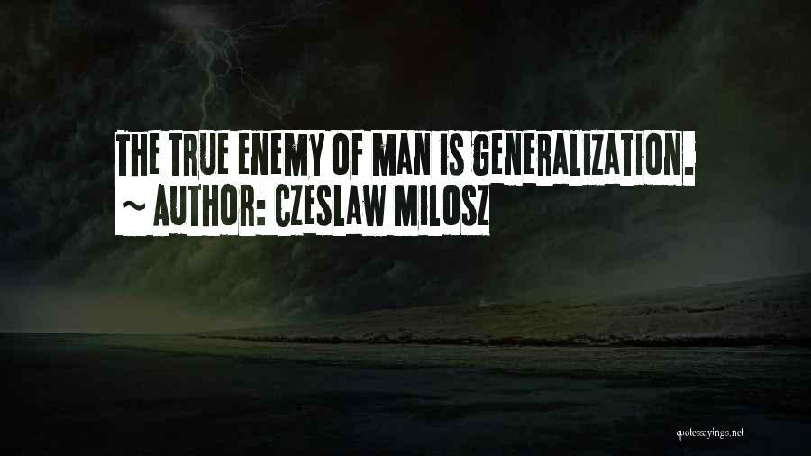 Milosz Quotes By Czeslaw Milosz