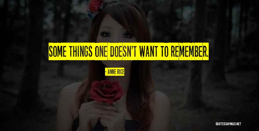 Milotic Weakness Quotes By Anne Rice Milotic Weakness Quotes By Anne Rice