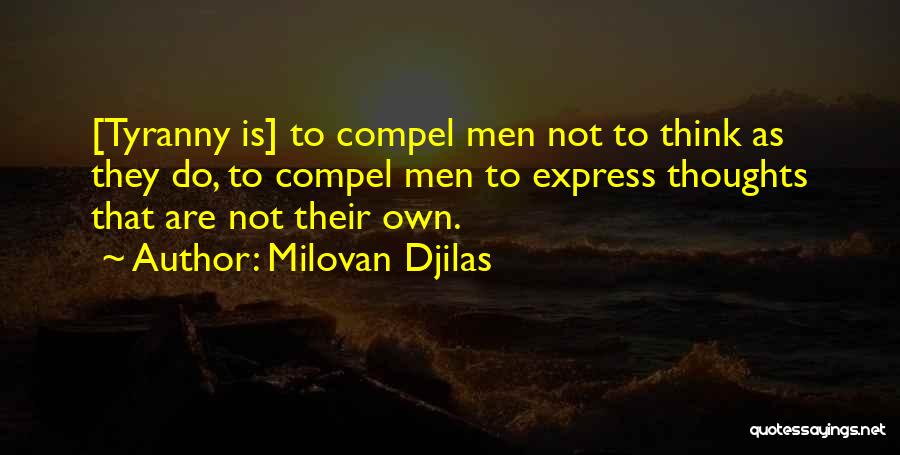Milovan Djilas Quotes 1844443