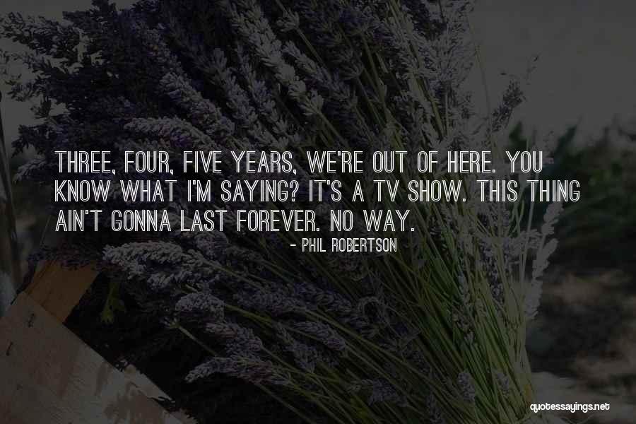 Milsom Pamela Quotes By Phil Robertson Milsom Pamela Quotes By Phil Robertson