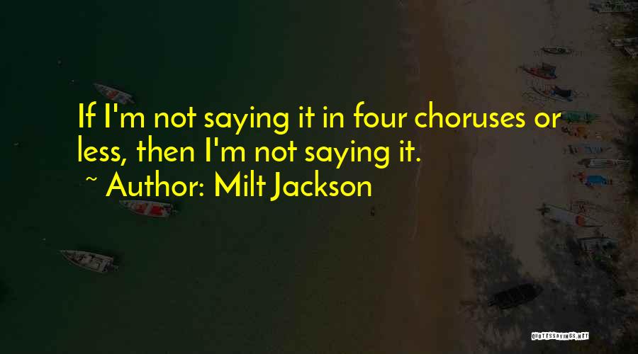 Milt Jackson Quotes 1369567