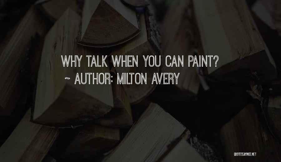 Milton Avery Quotes 175438