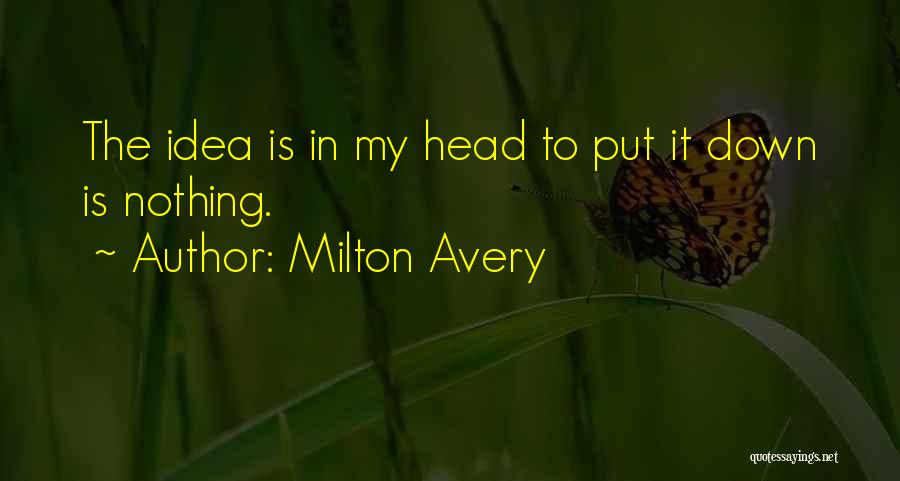 Milton Avery Quotes 1812957