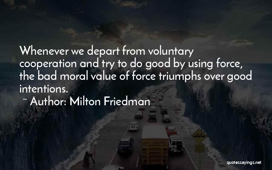Milton Friedman Quotes 121665