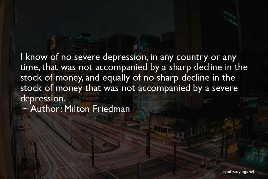 Milton Friedman Quotes 1288617