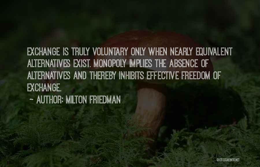 Milton Friedman Quotes 1308527