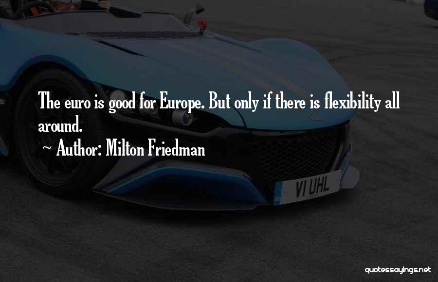 Milton Friedman Quotes 237401