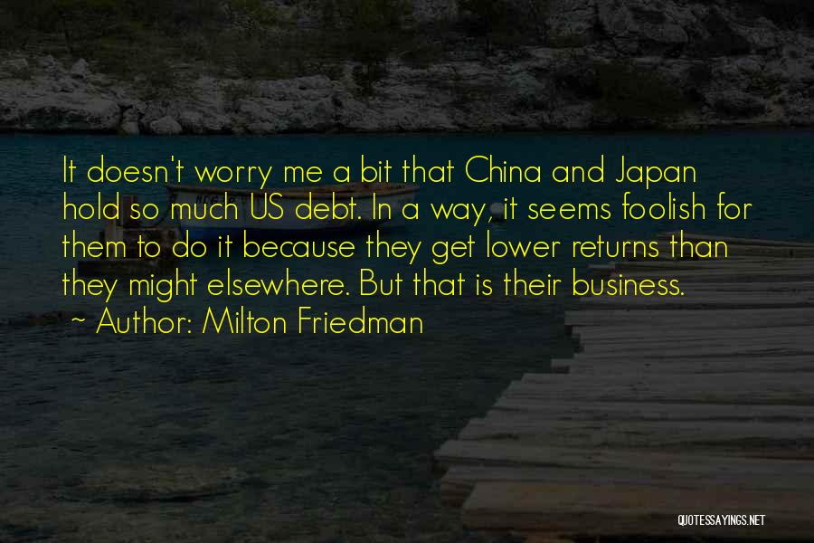Milton Friedman Quotes 557090