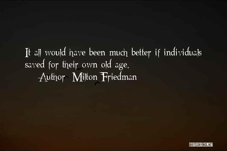 Milton Friedman Quotes 558705