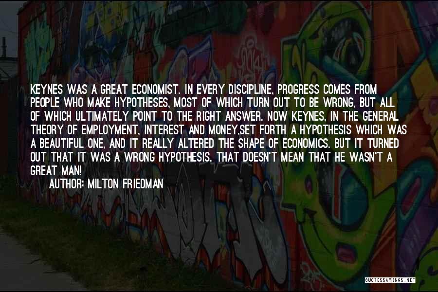 Milton Friedman Quotes 564639