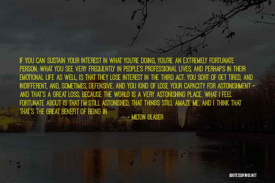 Milton Glaser Quotes 2110632 Milton Glaser Quotes 2110632