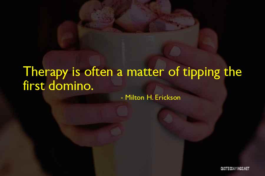 Milton H. Erickson Quotes 1731618 Milton H. Erickson Quotes 1731618