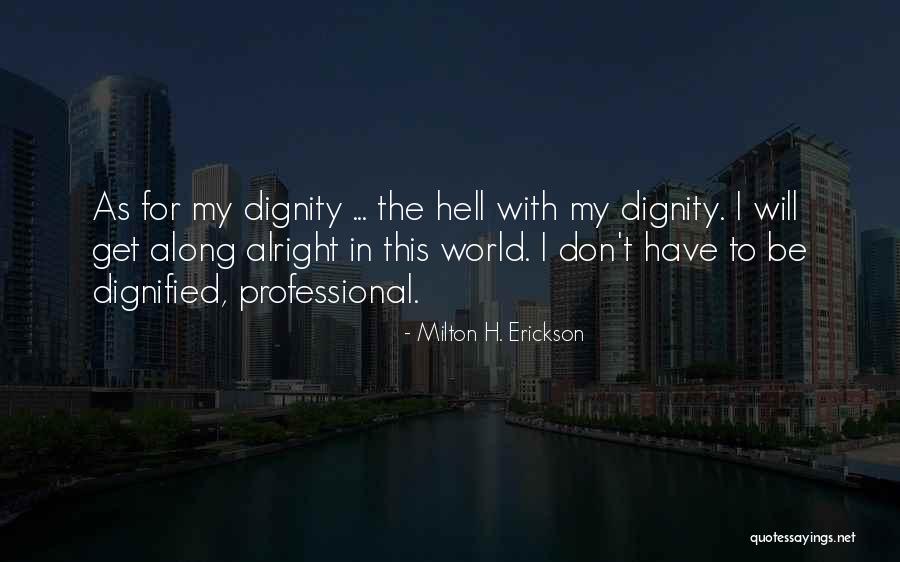 Milton H. Erickson Quotes 1818065