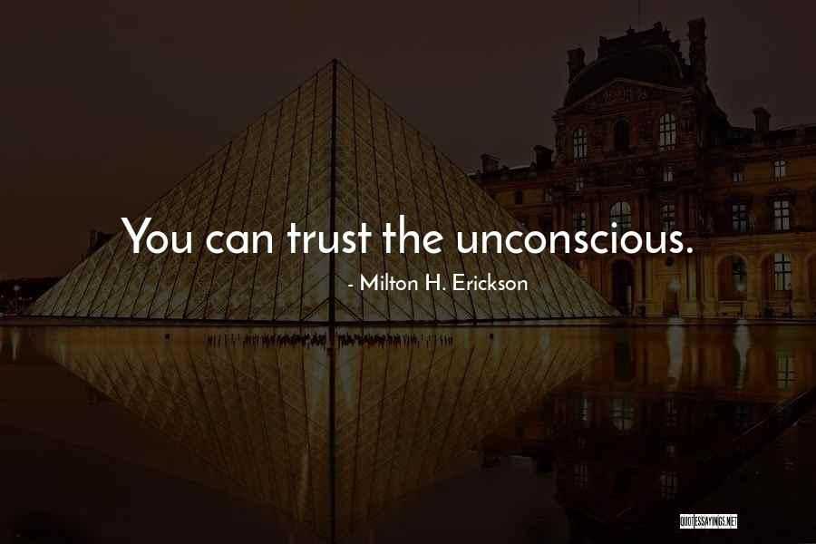 Milton H. Erickson Quotes 2138879 Milton H. Erickson Quotes 2138879