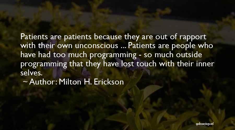 Milton H. Erickson Quotes 568297