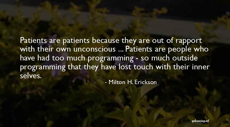 Milton H. Erickson Quotes 568297