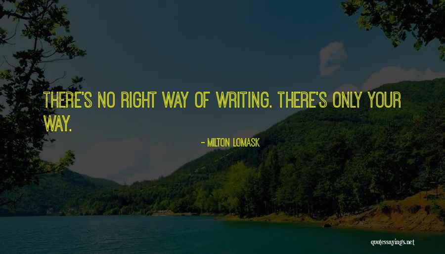 Milton Lomask Quotes 180876 Milton Lomask Quotes 180876