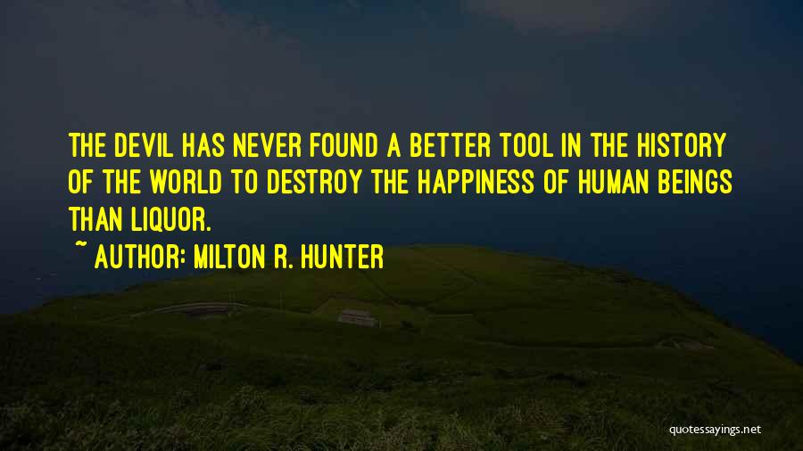 Milton R. Hunter Quotes 807508