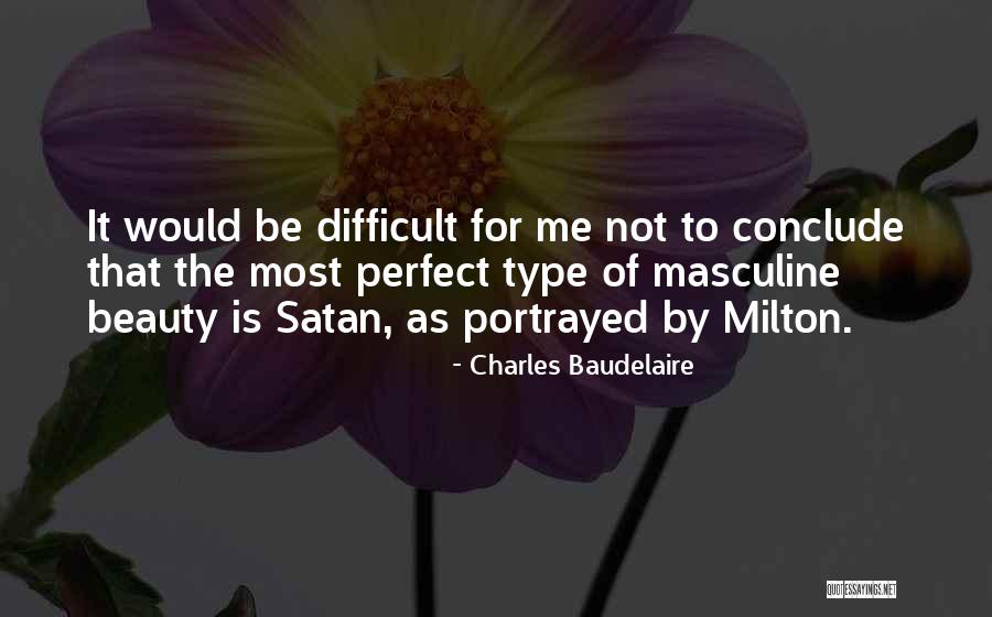 Milton Satan Quotes By Charles Baudelaire Milton Satan Quotes By Charles Baudelaire