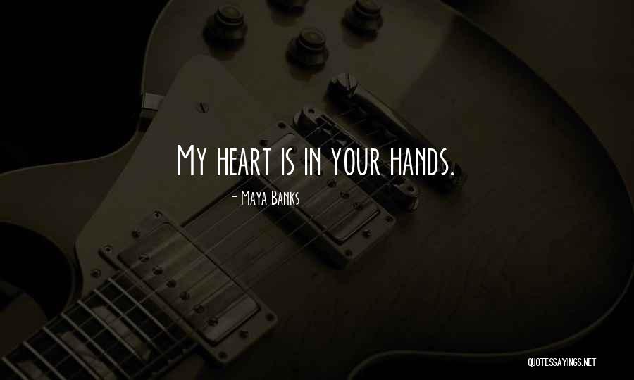Milunka Lazarevic Quotes By Maya Banks Milunka Lazarevic Quotes By Maya Banks