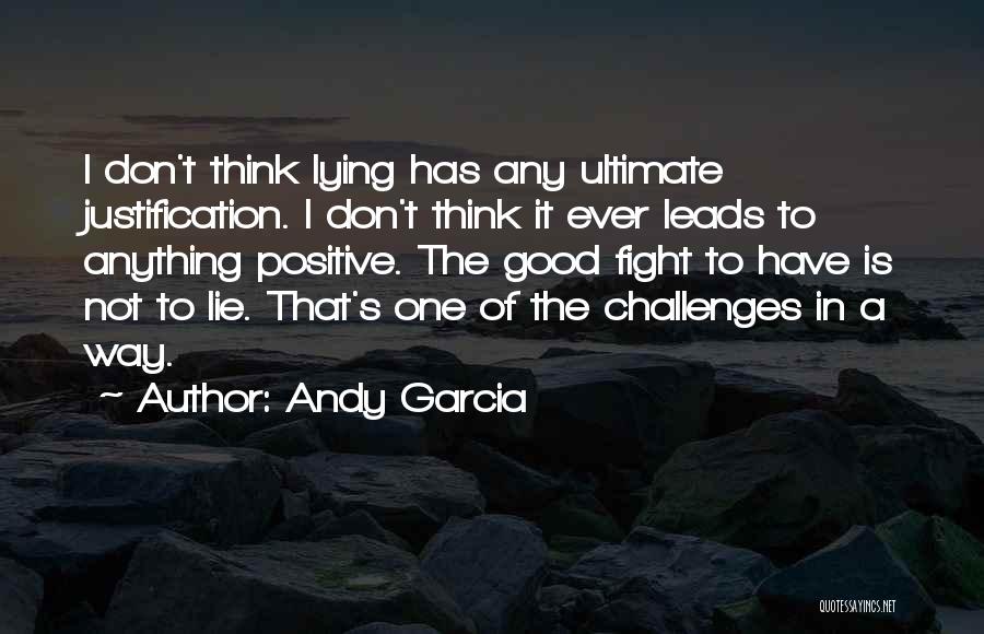 Miluska Lopez Quotes By Andy Garcia