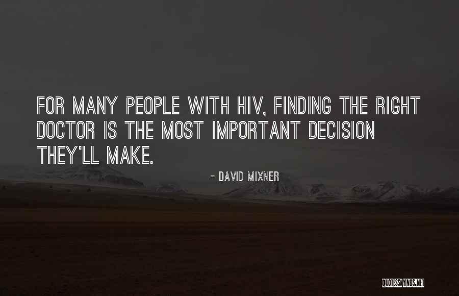 Milwaukees Best Quotes By David Mixner Milwaukees Best Quotes By David Mixner