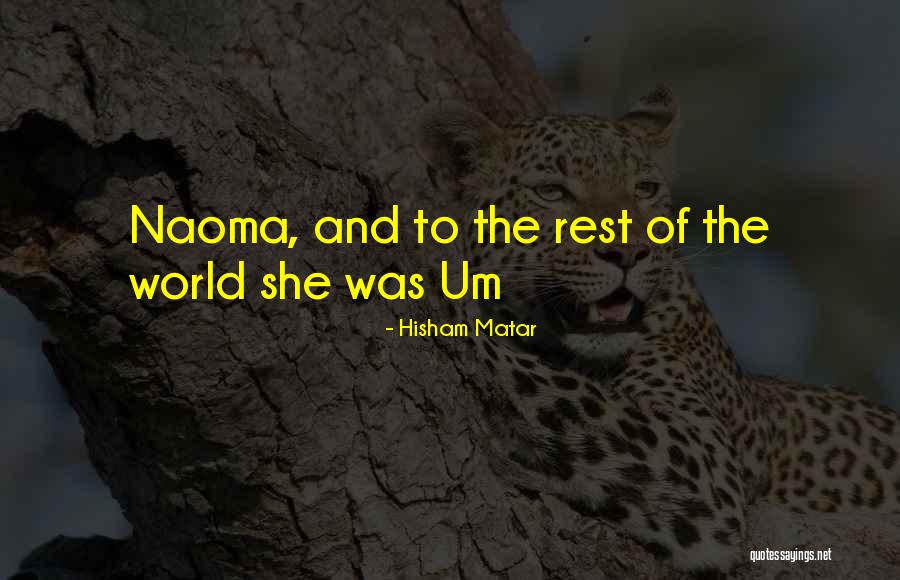 Mimando Momentos Quotes By Hisham Matar Mimando Momentos Quotes By Hisham Matar