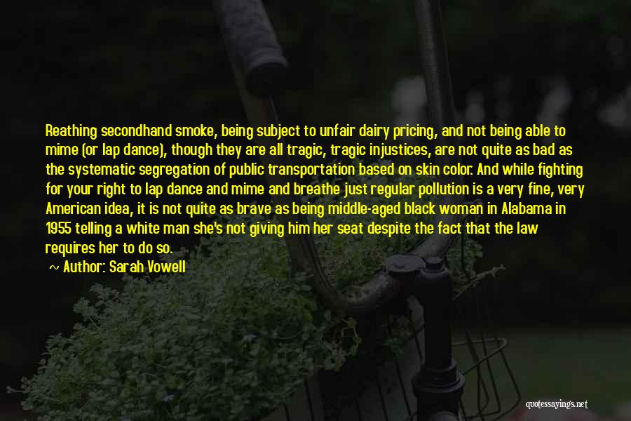 Mime Dance Quotes By Sarah Vowell