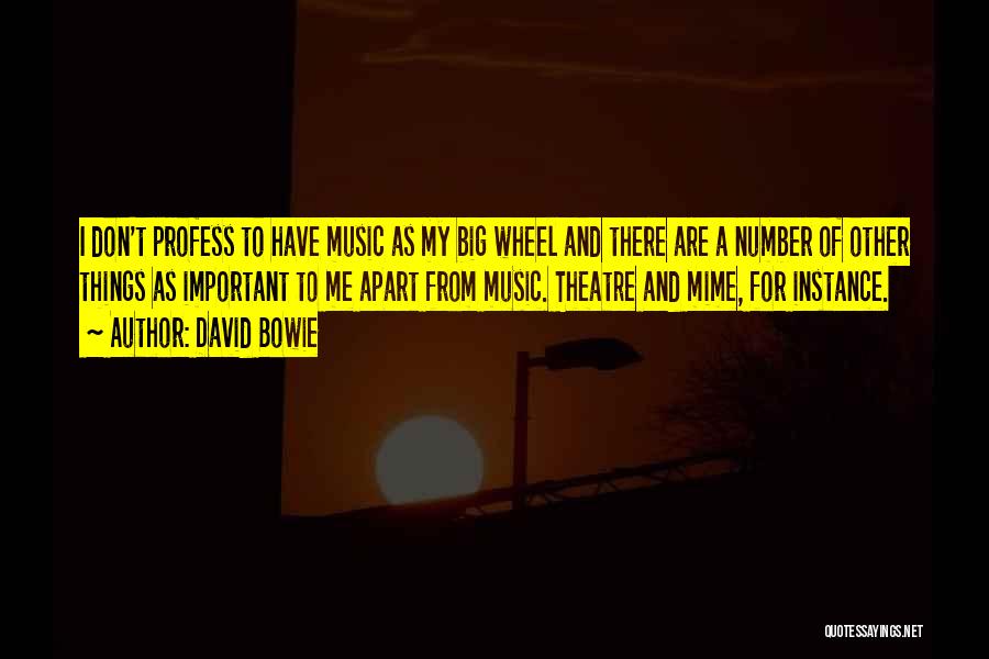 Mime Quotes By David Bowie
