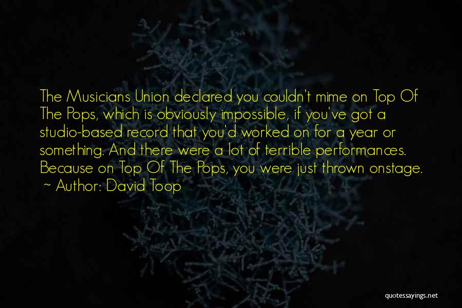 Mime Quotes By David Toop