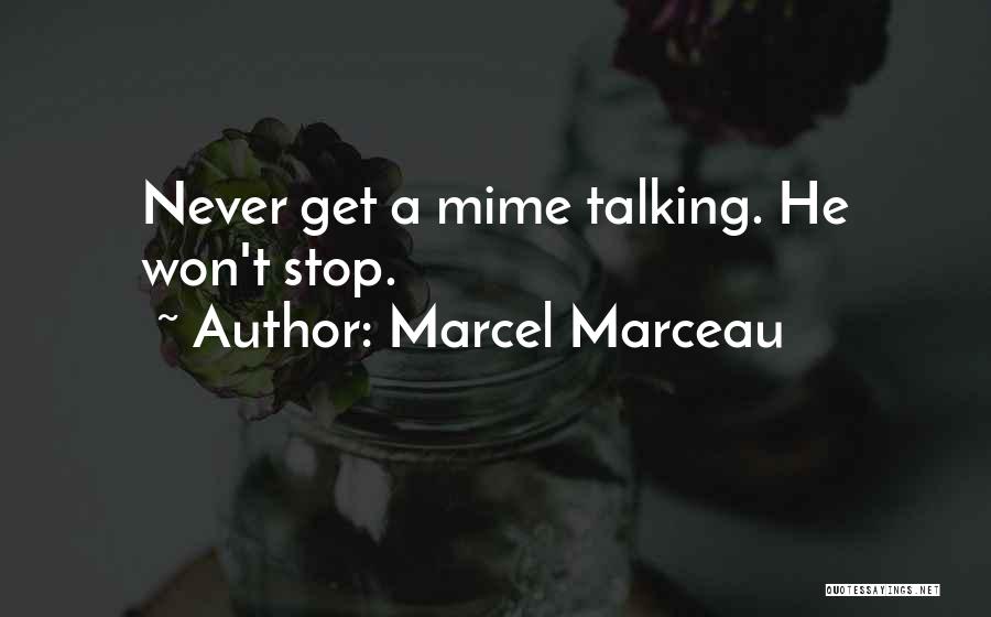 Mime Quotes By Marcel Marceau