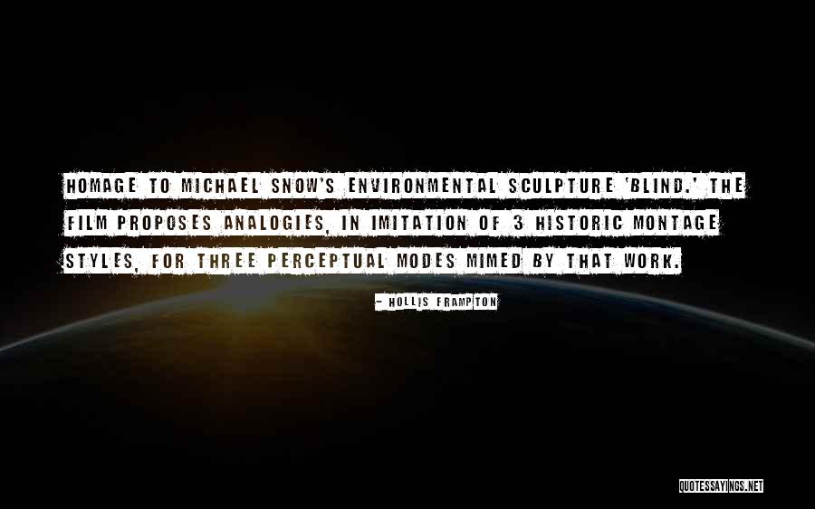Mimed Quotes By Hollis Frampton Mimed Quotes By Hollis Frampton