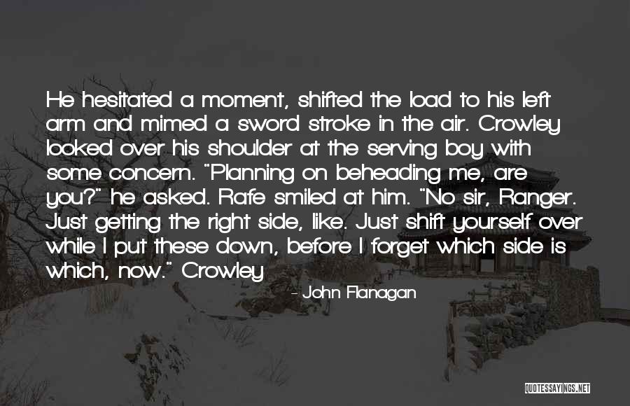 Mimed Quotes By John Flanagan Mimed Quotes By John Flanagan