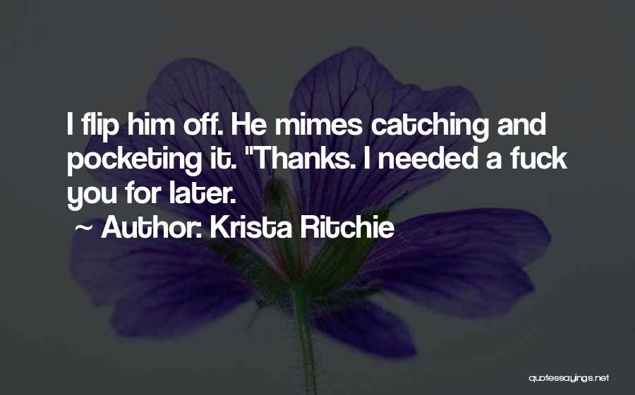 Mimes Quotes By Krista Ritchie