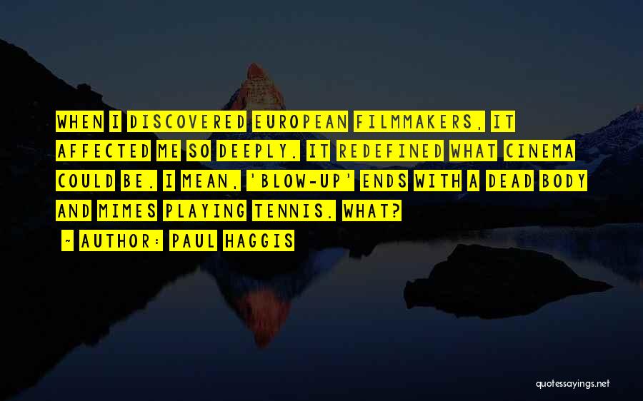 Mimes Quotes By Paul Haggis Mimes Quotes By Paul Haggis