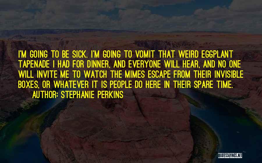 Mimes Quotes By Stephanie Perkins Mimes Quotes By Stephanie Perkins