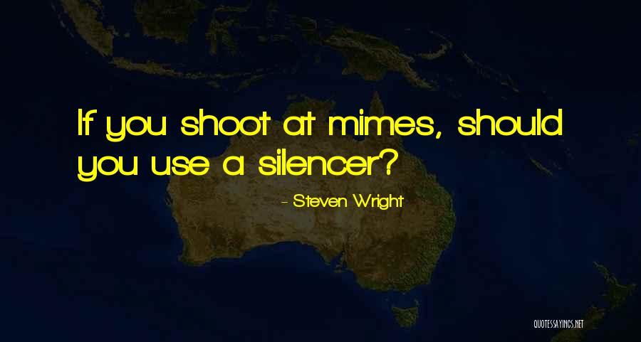 Mimes Quotes By Steven Wright