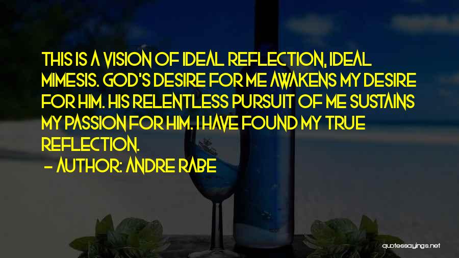 Mimesis Quotes By Andre Rabe