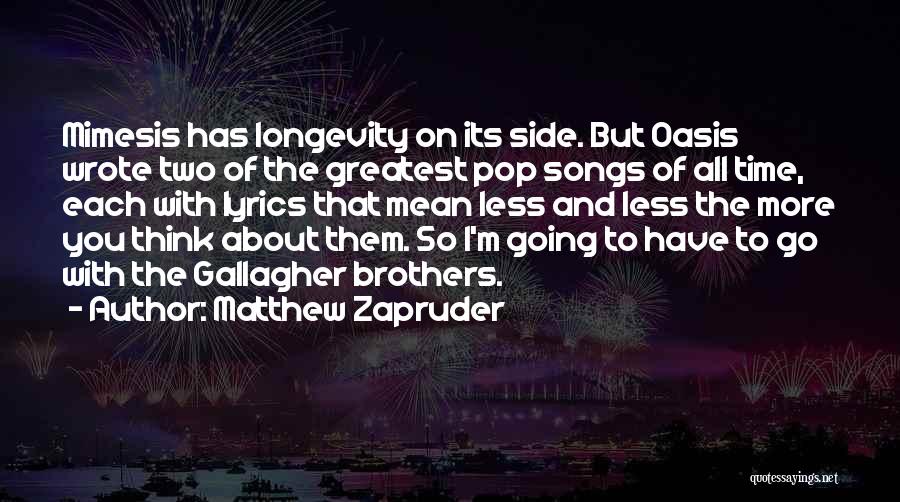 Mimesis Quotes By Matthew Zapruder