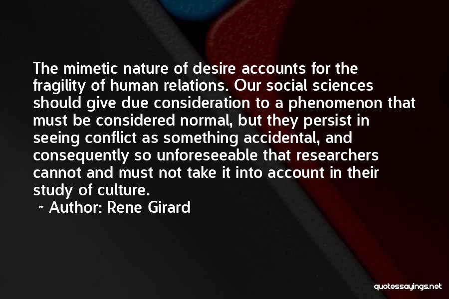 Mimetic Desire Quotes By Rene Girard