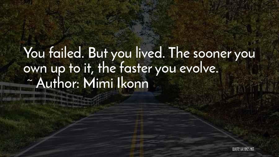 Mimi Ikonn Quotes 619186