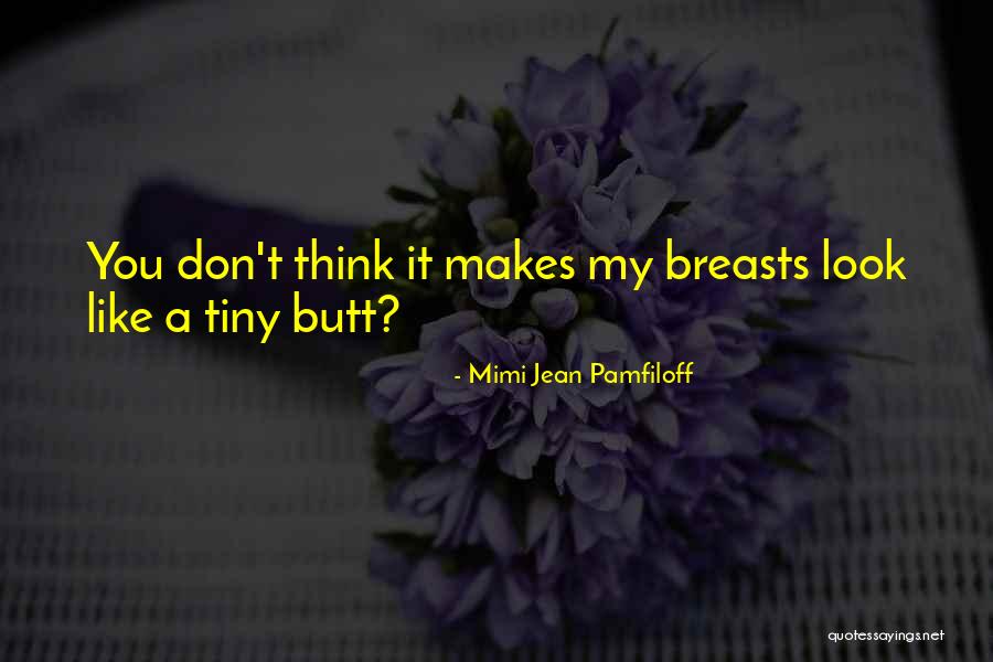 Mimi Jean Pamfiloff Quotes 1898061 Mimi Jean Pamfiloff Quotes 1898061